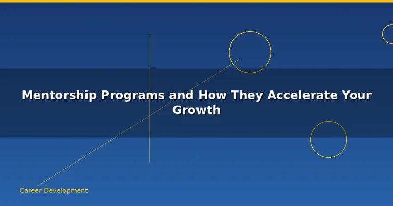 Featured: Mentorship Programs and How They Accelerate Your Growth