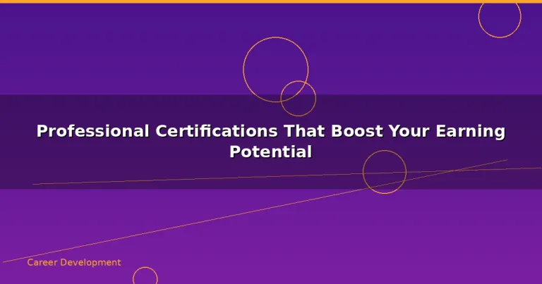 Featured: Professional Certifications That Boost Your Earning Potential