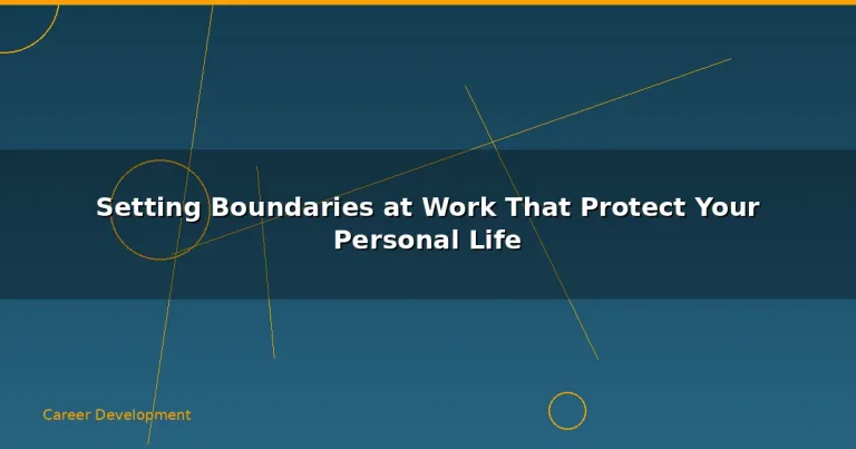 Featured: Setting Boundaries at Work That Protect Your Personal Life