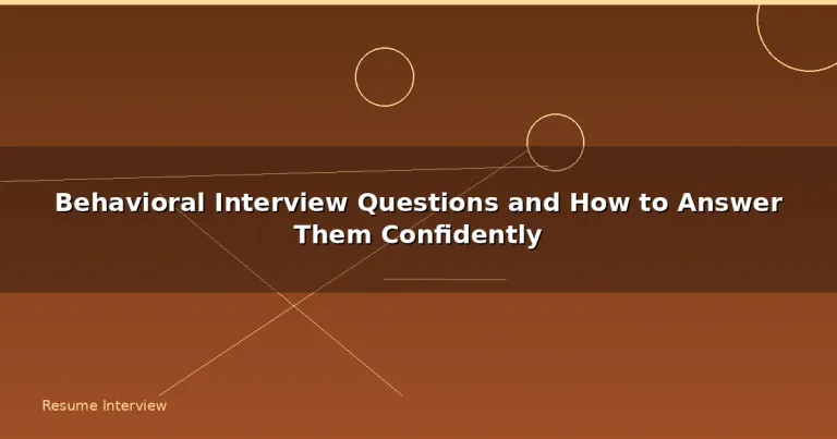 Featured: Behavioral Interview Questions and How to Answer Them Confidently