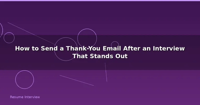 Featured: How to Send a Thank-You Email After an Interview That Stands Out