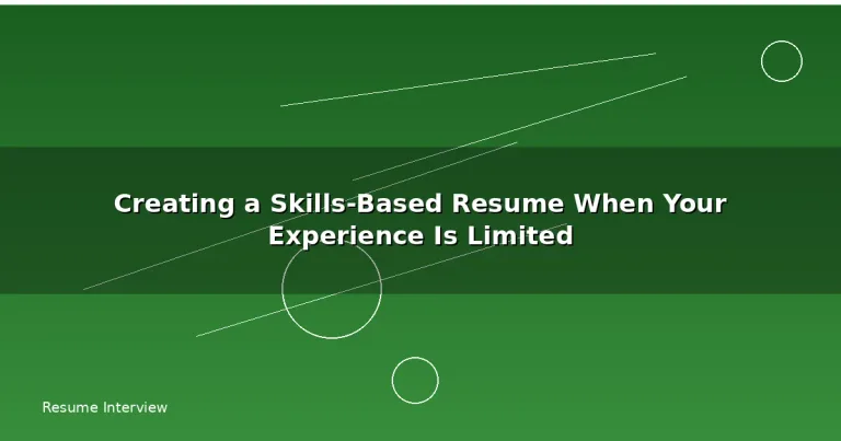 Featured: Creating a Skills-Based Resume When Your Experience Is Limited