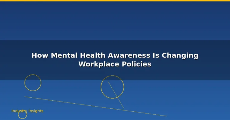 Featured: How Mental Health Awareness Is Changing Workplace Policies