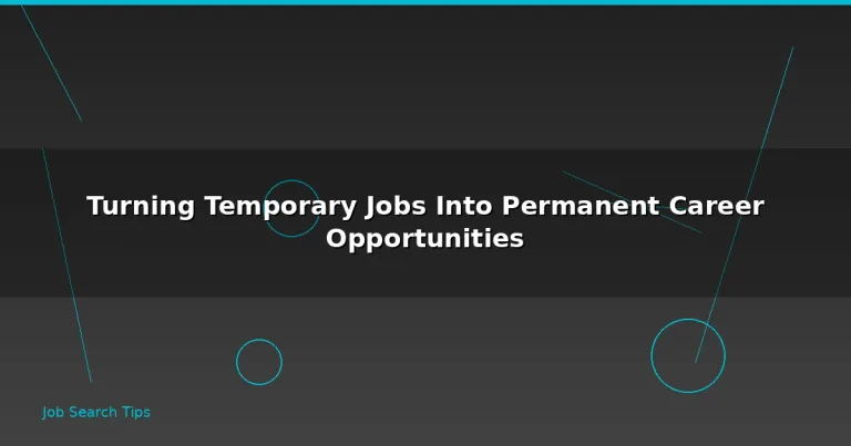 Featured: Turning Temporary Jobs Into Permanent Career Opportunities