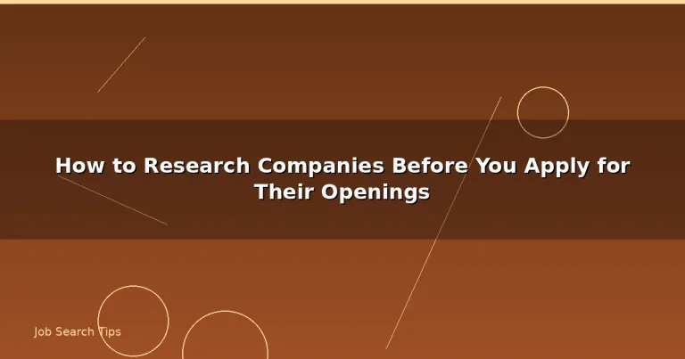 Featured: How to Research Companies Before You Apply for Their Openings