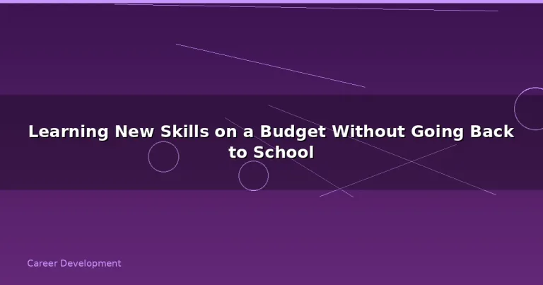 Featured: Learning New Skills on a Budget Without Going Back to School