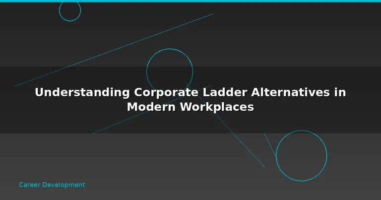 Featured: Understanding Corporate Ladder Alternatives in Modern Workplaces
