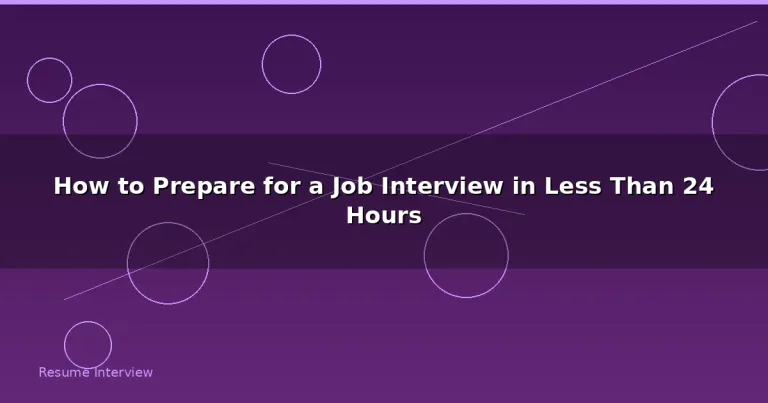 Featured: How to Prepare for a Job Interview in Less Than 24 Hours