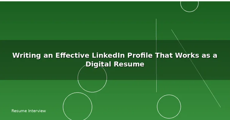 Featured: Writing an Effective LinkedIn Profile That Works as a Digital Resume