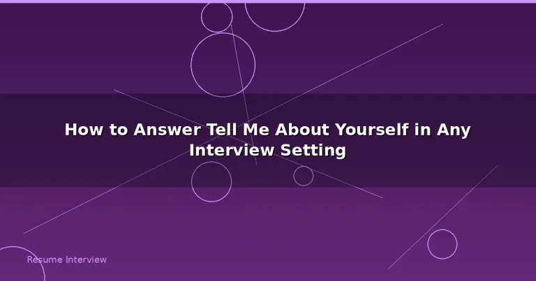 Featured: How to Answer Tell Me About Yourself in Any Interview Setting
