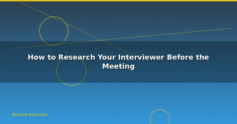 Featured: How to Research Your Interviewer Before the Meeting