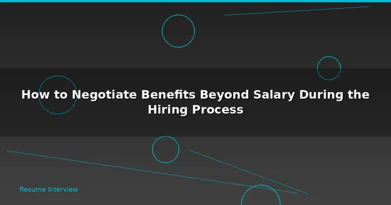 Featured: How to Negotiate Benefits Beyond Salary During the Hiring Process