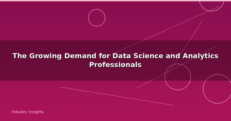 Featured: The Growing Demand for Data Science and Analytics Professionals