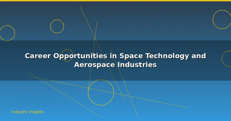 Featured: Career Opportunities in Space Technology and Aerospace Industries