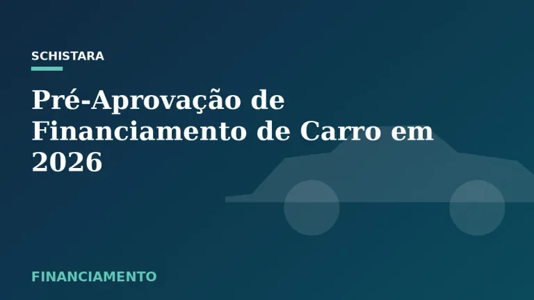 Featured: Pré-Aprovação de Financiamento de Carro em 2026