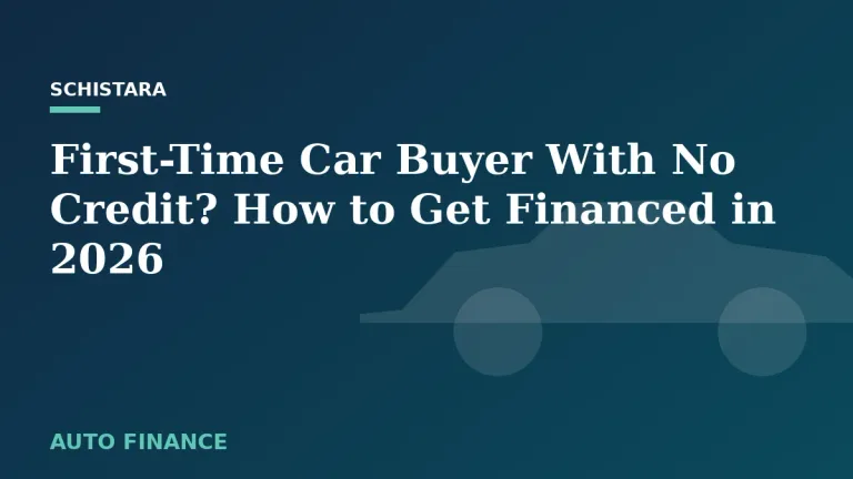Featured: First-Time Car Buyer With No Credit? How to Get Financed in 2026