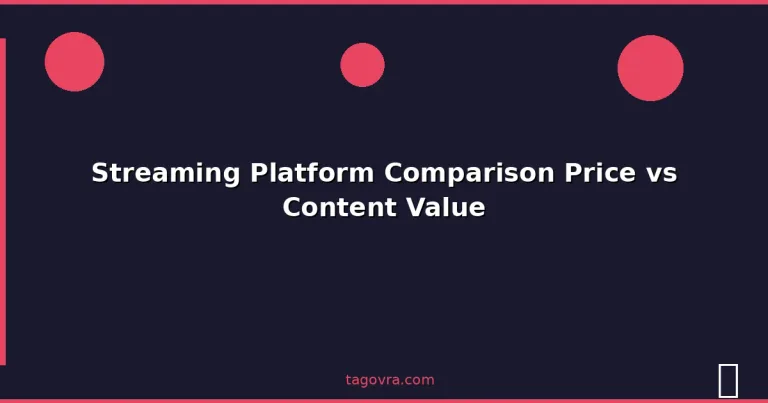 Featured: Streaming Platform Comparison Price vs Content Value