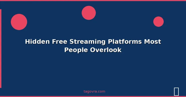 Featured: Hidden Free Streaming Platforms Most People Overlook