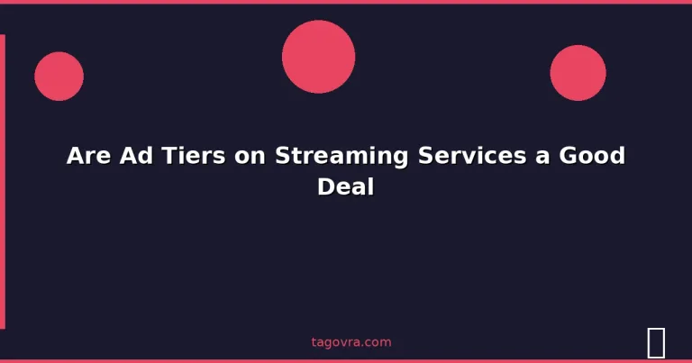 Featured: Are Ad Tiers on Streaming Services a Good Deal