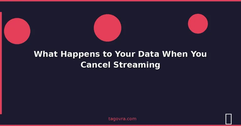 Featured: What Happens to Your Data When You Cancel Streaming