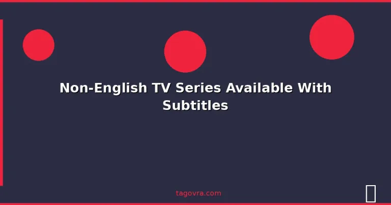 Featured: Non-English TV Series Available With Subtitles