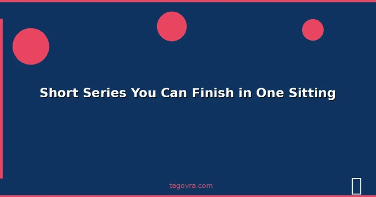 Featured: Short Series You Can Finish in One Sitting