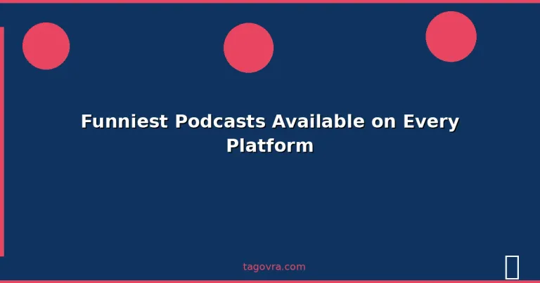 Featured: Funniest Podcasts Available on Every Platform