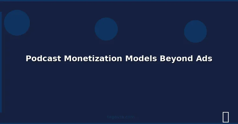 Featured: Podcast Monetization Models Beyond Ads