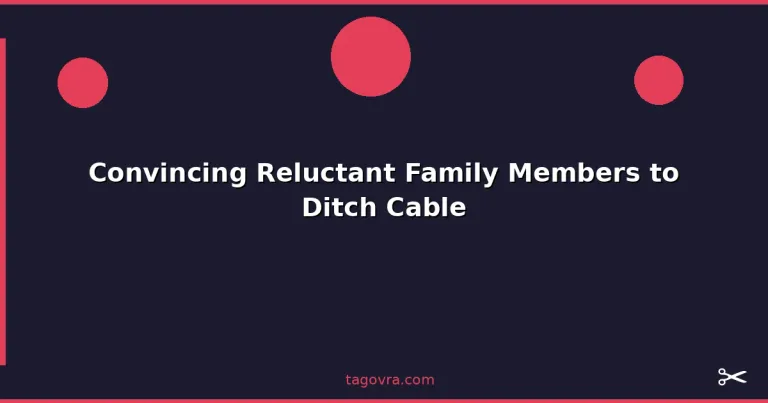 Featured: Convincing Reluctant Family Members to Ditch Cable