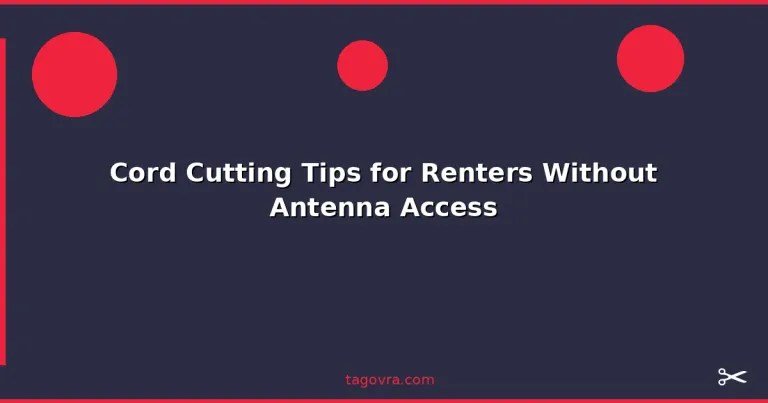 Featured: Cord Cutting Tips for Renters Without Antenna Access