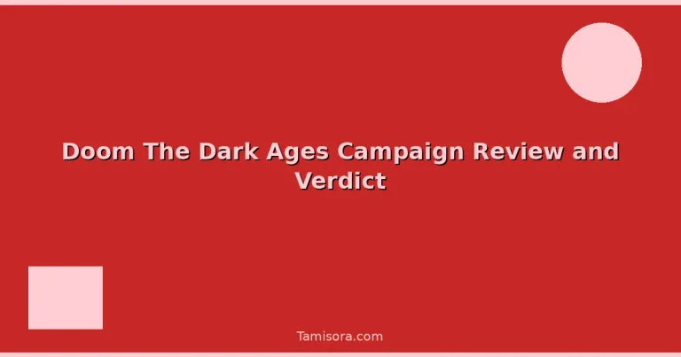 Featured: Doom The Dark Ages Campaign Review and Verdict