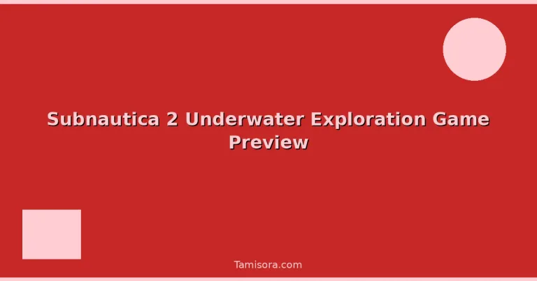 Featured: Subnautica 2 Underwater Exploration Game Preview