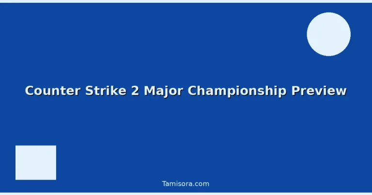 Featured: Counter Strike 2 Major Championship Preview