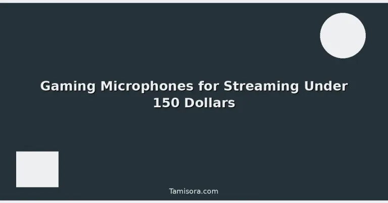 Featured: Gaming Microphones for Streaming Under 150 Dollars