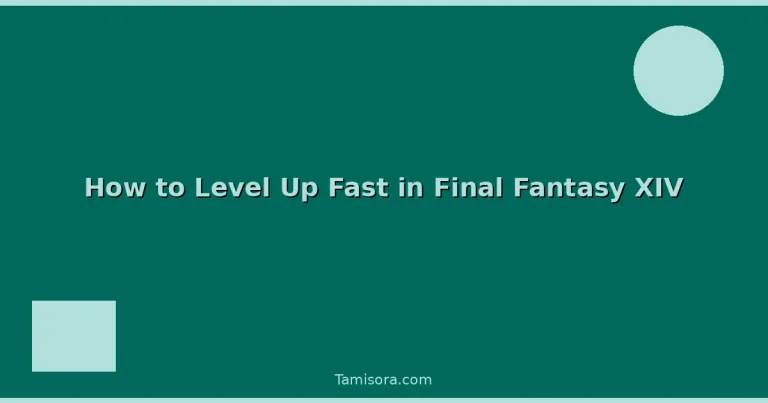 Featured: How to Level Up Fast in Final Fantasy XIV