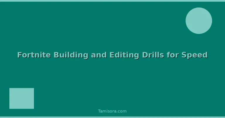 Featured: Fortnite Building and Editing Drills for Speed