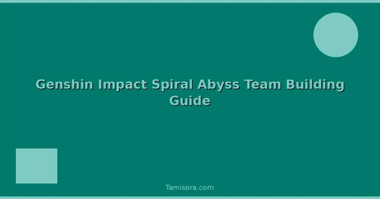Featured: Genshin Impact Spiral Abyss Team Building Guide