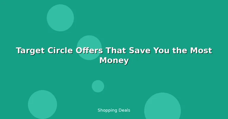 Featured: Target Circle Offers That Save You the Most Money