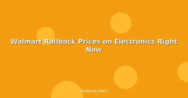 Featured: Walmart Rollback Prices on Electronics Right Now