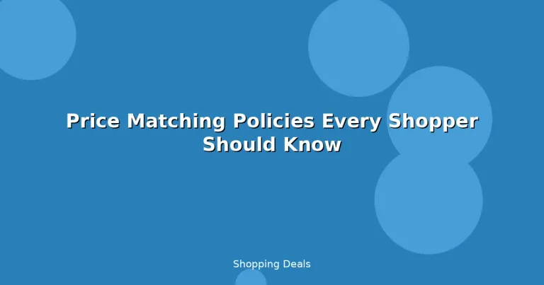 Featured: Price Matching Policies Every Shopper Should Know