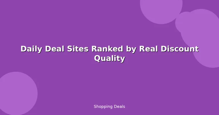 Featured: Daily Deal Sites Ranked by Real Discount Quality