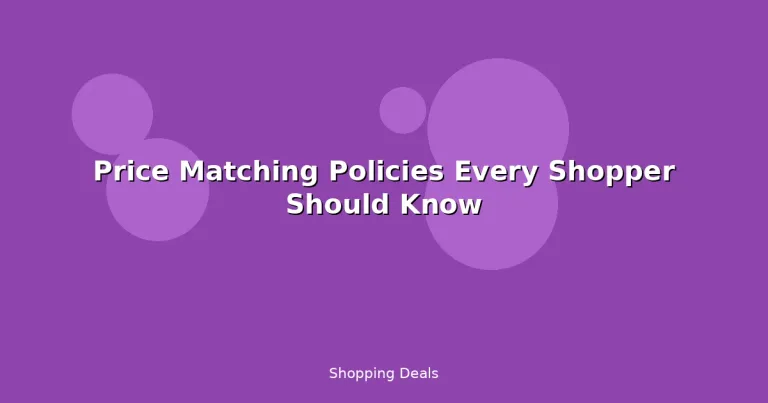 Featured: Price Matching Policies Every Shopper Should Know