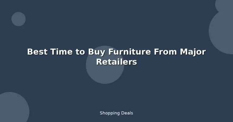 Featured: Best Time to Buy Furniture From Major Retailers