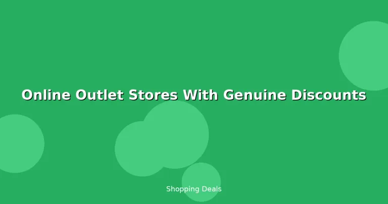Featured: Online Outlet Stores With Genuine Discounts