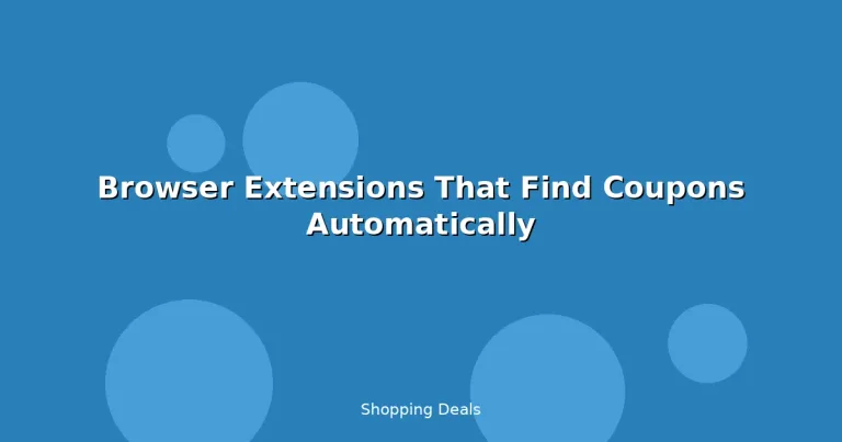 Featured: Browser Extensions That Find Coupons Automatically