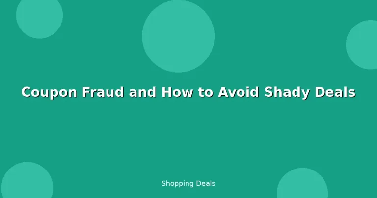 Featured: Coupon Fraud and How to Avoid Shady Deals