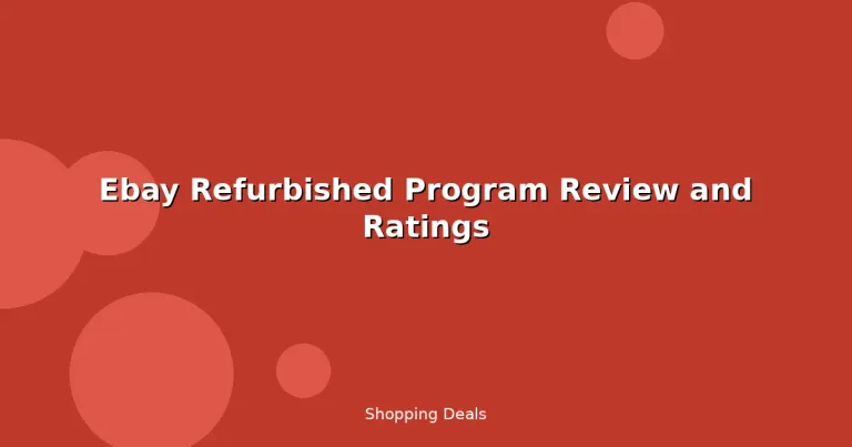 Featured: Ebay Refurbished Program Review and Ratings