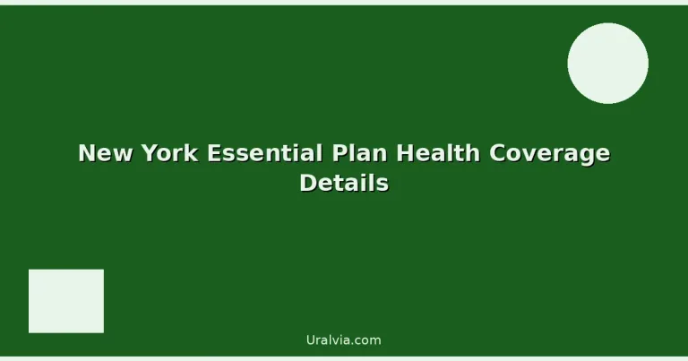 Featured: New York Essential Plan Health Coverage Details