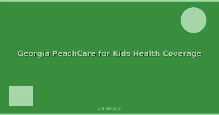 Featured: Georgia PeachCare for Kids Health Coverage