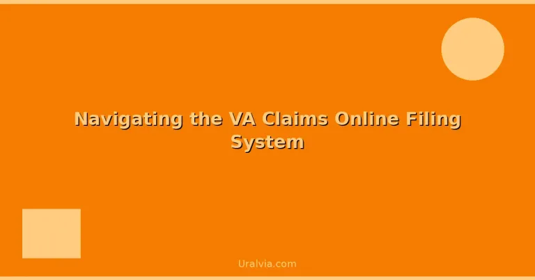 Featured: Navigating the VA Claims Online Filing System